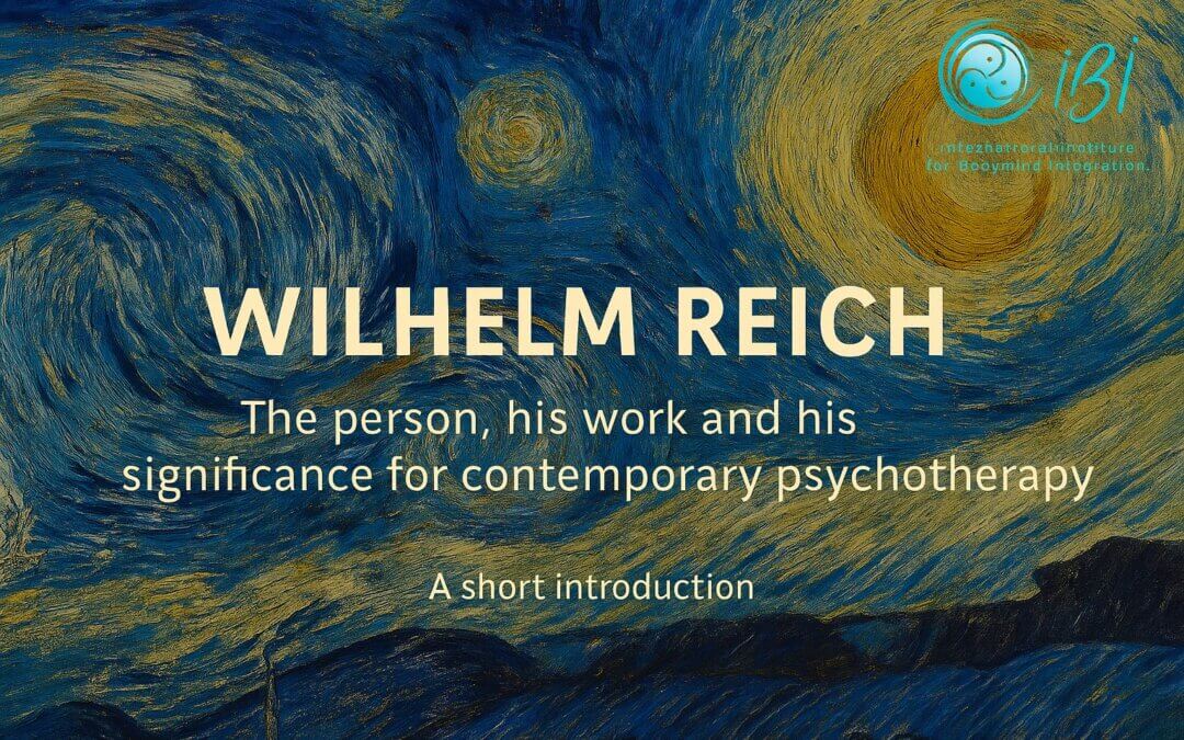 Wilhelm Reich: De persoon, zijn werk en zijn betekenis voor de hedendaagse psychotherapie. Een korte inleiding
